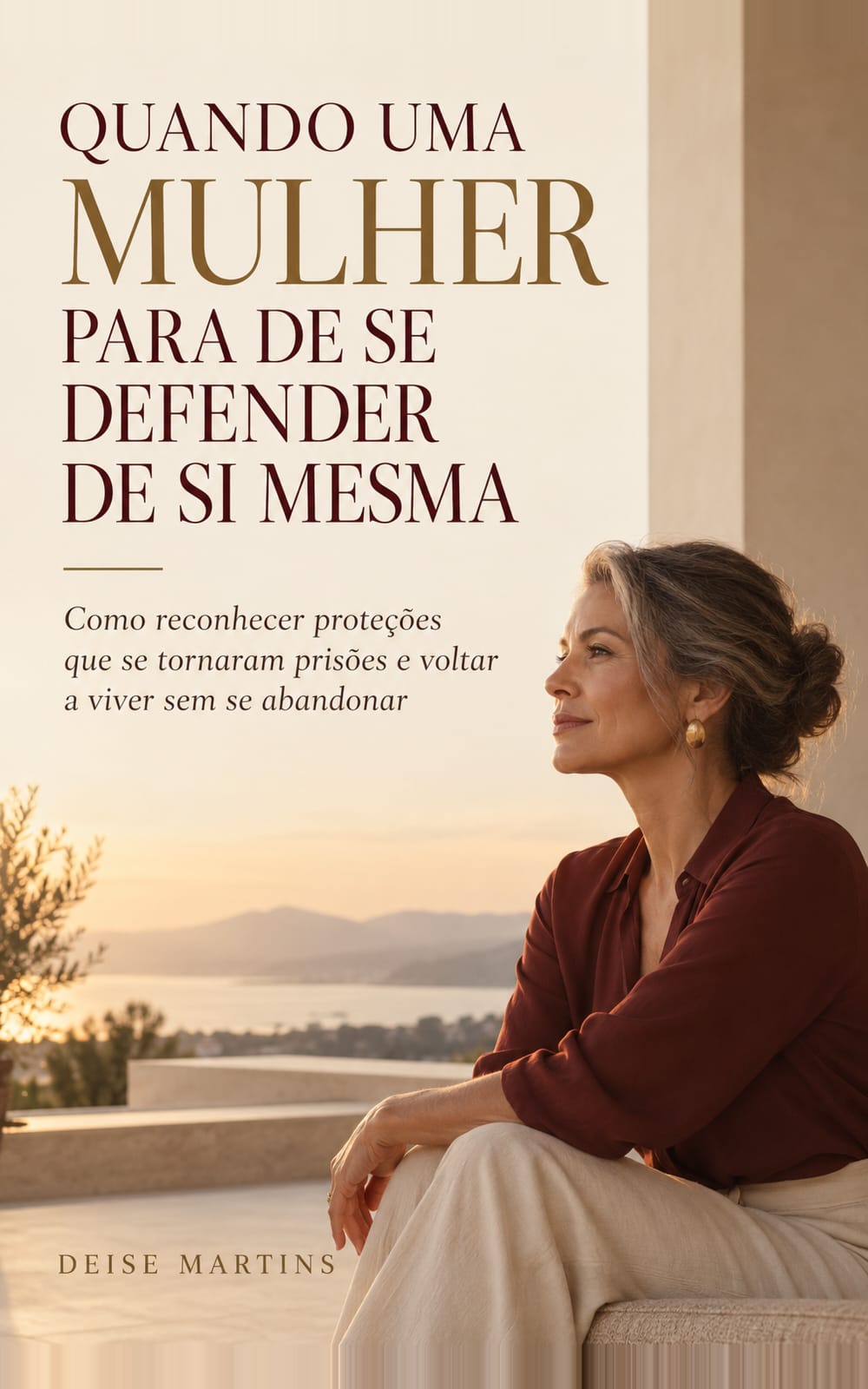 Capa do eBook Quando uma Mulher Para de se Defender de Si Mesma